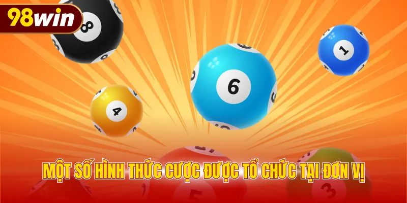 Một số hình thức cược được tổ chức tại đơn vị